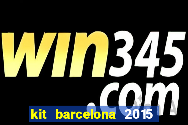 kit barcelona 2015 dls 19